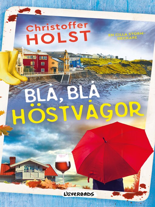 Title details for Blå, blå höstvågor by Christoffer Holst - Available